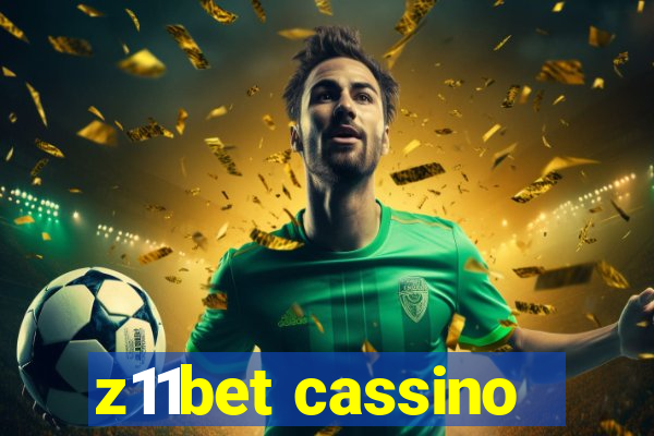 z11bet cassino